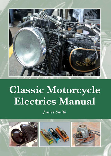 Classic Motorcycle Electrics Manual book cover by James Smith