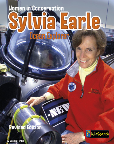 Sylvia Earle: Ocean Explorer (Women in Conservation) book cover by Dennis Fertig