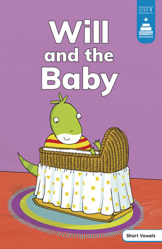 Will and the Baby (Stairway Decodables Step 1) book cover by Leanna Koch