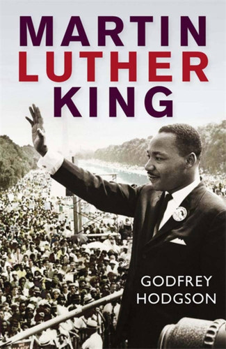 Martin Luther King book cover by Godfrey Hodgson