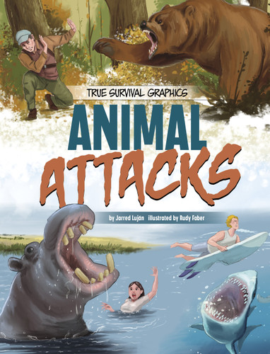 Animal Attacks (Spark Graphics: True Survival Graphics) book cover by Jarred Luján