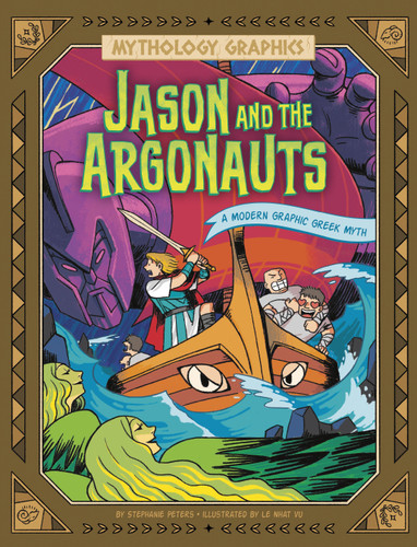 Jason and the Argonauts: A Modern Graphic Greek Myth (Spark Graphics: Mythology Graphics) book cover by Stephanie Peters