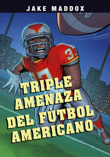 Triple amenaza del fútbol americano (Football Triple Threat) (Jake Maddox en Español) book cover by Jake Maddox