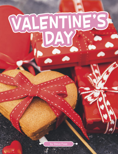 Valentine's Day (Traditions & Celebrations) book cover by Steve Foxe