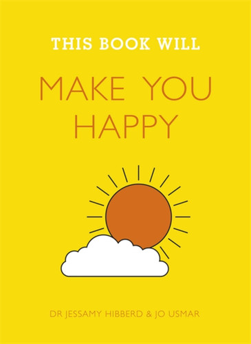 This Book Will Make You Happy book cover by Dr. Hibberd Jessamy, Usmar Jo