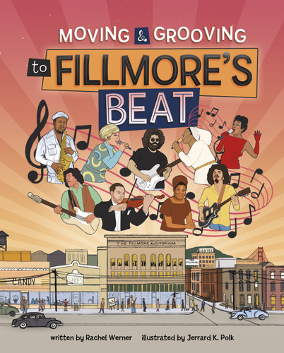 Moving and Grooving to Fillmore’s Beat book cover by Rachel Werner