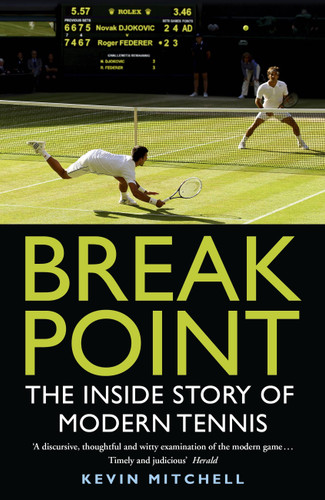 Break Point: The Inside Story of Modern Tennis book cover by Kevin Mitchell