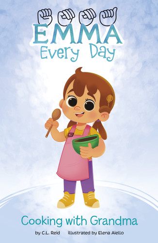 Cooking with Grandma (Emma Every Day) book cover by C. L. Reid