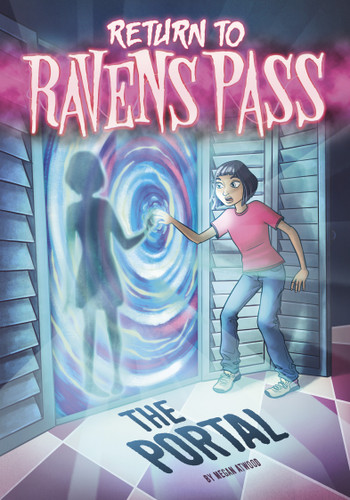 The Portal (Return to Ravens Pass) book cover by Megan Atwood