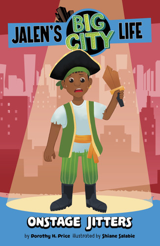 Onstage Jitters (Jalen’s Big City Life) book cover by Dorothy H. Price