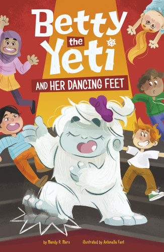 Betty the Yeti and Her Dancing Feet (Betty the Yeti) book cover by Mandy R. Marx