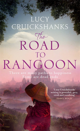 The Road to Rangoon book cover by Lucy Cruickshanks