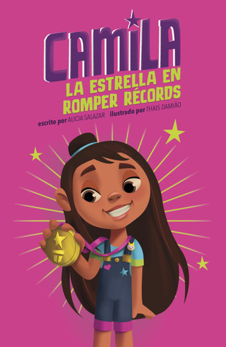 Camila la estrella en romper récords (Camila the Record-Breaking Star) (Camila la estrella (Camila the Star)) book cover by Alicia Salazar
