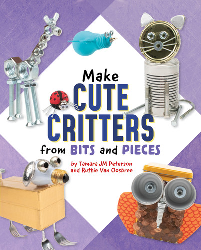 Make Cute Critters from Bits and Pieces (Scrap Art Fun) book cover by Ruthie Van Oosbree, Tamara JM Peterson