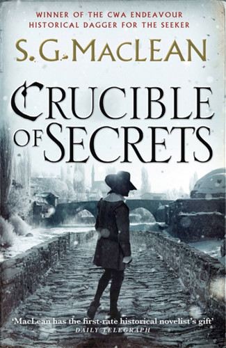 Crucible of Secrets (Alexander Seaton) book cover by S.G. MacLean