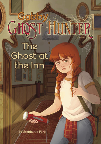 The Ghost at the Inn (Gabby Ghost Hunter) book cover by Stephanie Faris