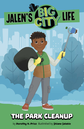 The Park Cleanup (Jalen’s Big City Life) book cover by Dorothy H. Price