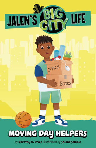Moving Day Helpers (Jalen’s Big City Life) book cover by Dorothy H. Price
