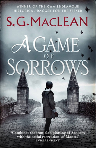 A Game of Sorrows (Alexander Seaton) book cover by S.G. MacLean