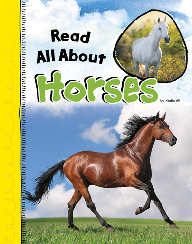 Read All About Horses (Read All About It) book cover by Nadia Ali