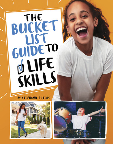 The Bucket List Guide to Life Skills (Spark: The Bucket List Guide to Life) book cover by Stephanie True Peters