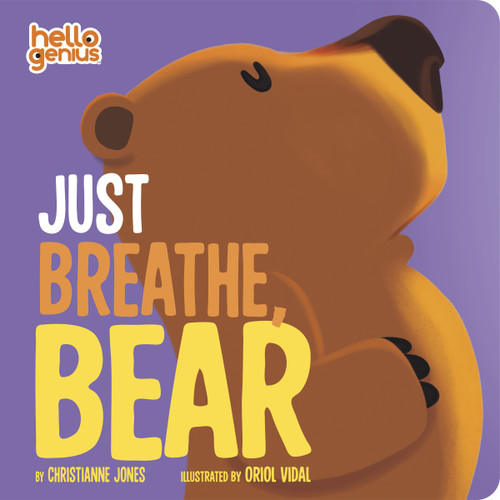 Just Breathe, Bear (Hello Genius) book cover by Christianne Jones