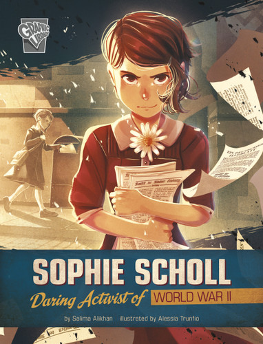 Sophie Scholl: Daring Activist of World War II (Women Warriors of World War II) book cover by Salima Alikhan