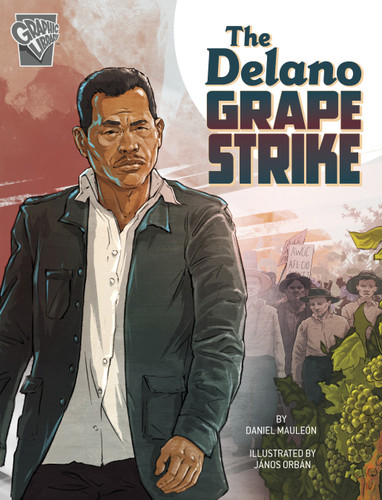 The Delano Grape Strike (Movements and Resistance) book cover by Daniel Montgomery Cole Mauleón