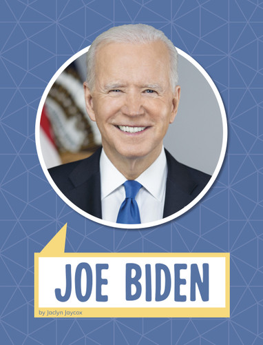 Joe Biden (Biographies) book cover by Jaclyn Jaycox