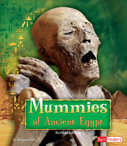 Mummies of Ancient Egypt (Ancient Egyptian Civilization) book cover by Brianna Hall