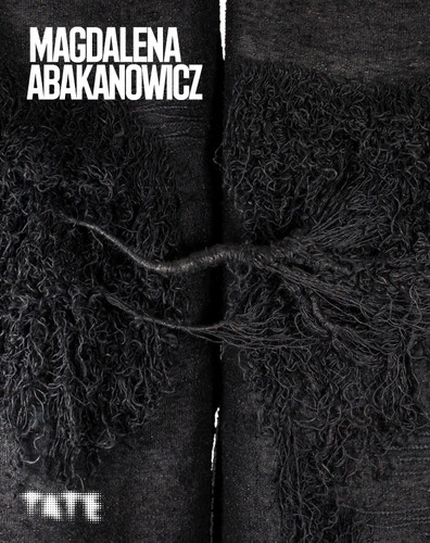 Magdalena Abakanowicz: The Artist and Her Art | The Artist of Abakans | The Art of Abakans book cover by Ann Coxon, Mary Jane Jacob