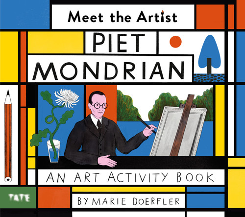 Meet the Artist: Piet Mondrian: An Art Activity Book (Meet the Artist) book cover by 