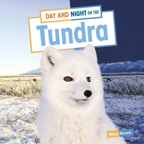 Day and Night on the Tundra (Habitat Days and Nights) book cover by Mary Boone