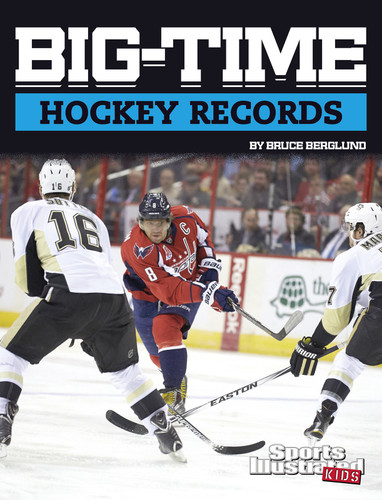 Big-Time Hockey Records (Sports Illustrated Kids Big-Time Records) book cover by Bruce Berglund