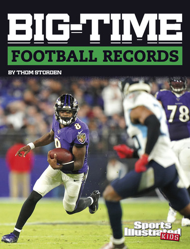 Big-Time Football Records (Sports Illustrated Kids Big-Time Records) book cover by Thom Storden