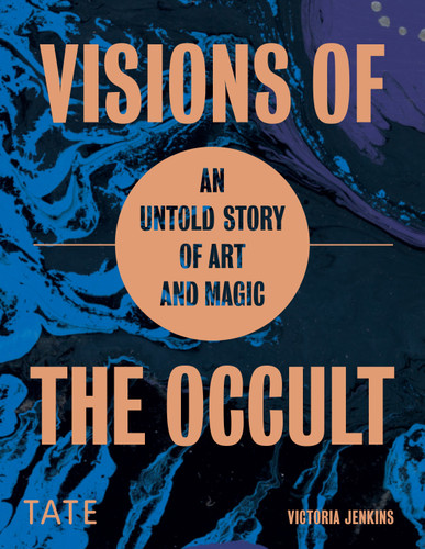 Visions of the Occult: An Untold Story of Art & Magic book cover by Victoria Jenkins