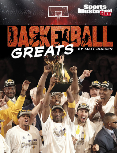 Basketball Greats (Sports Illustrated Kids: Ball) book cover by Matt Doeden