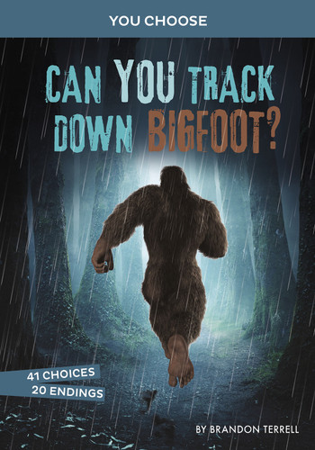 Can You Track Down Bigfoot?: An Interactive Monster Hunt (You Choose: Monster Hunter) book cover by Brandon Terrell