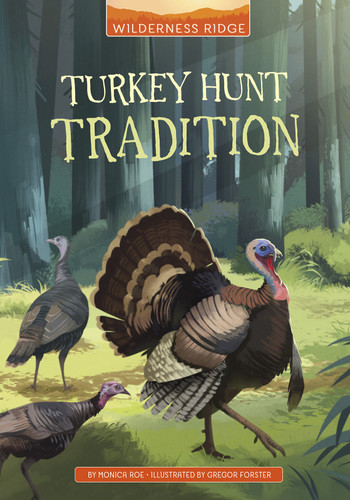 Turkey Hunt Tradition (Wilderness Ridge) book cover by Monica Roe