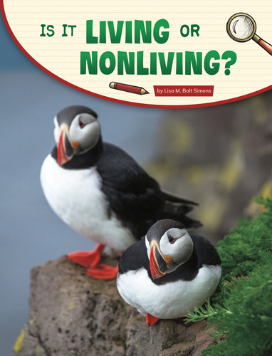 Is It Living or Nonliving? (Science Inquiry) book cover by Lisa M. Bolt Simons