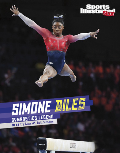 Simone Biles: Gymnastics Legend (Sports Illustrated Kids Stars of Sports) book cover by Lisa M. Bolt Simons
