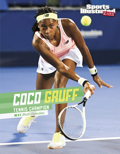 Coco Gauff: Tennis Champion (Sports Illustrated Kids Stars of Sports) book cover by Matt Chandler