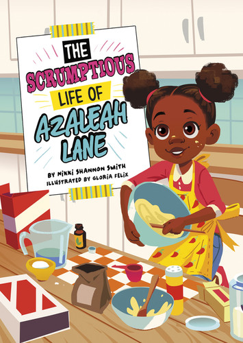 The Scrumptious Life of Azaleah Lane (Azaleah Lane) book cover by Nikki Shannon Smith