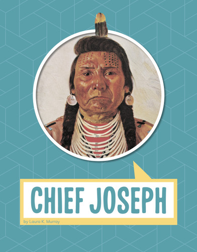 Chief Joseph (Biographies) book cover by Laura K. Murray, Laura Murray