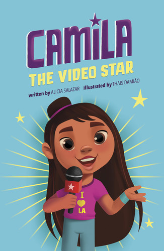 Camila the Video Star (Camila the Star) book cover by Alicia Salazar