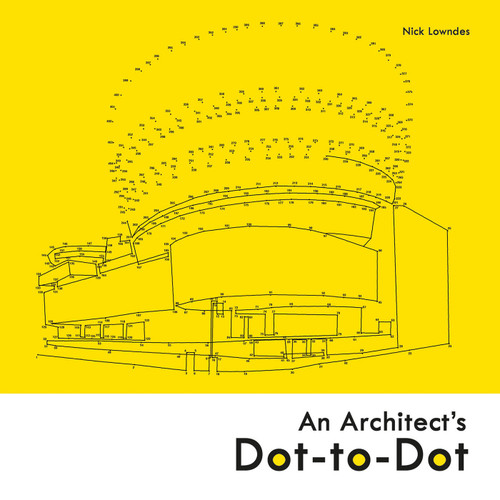 Architect's Dot-to-Dot book cover by Nick Lowndes