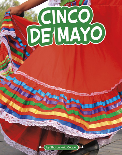 Cinco de Mayo (Traditions & Celebrations) book cover by Sharon Katz Cooper