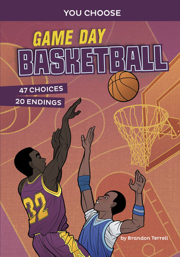 Game Day Basketball: An Interactive Sports Story (You Choose: Game Day Sports) book cover by Brandon Terrell