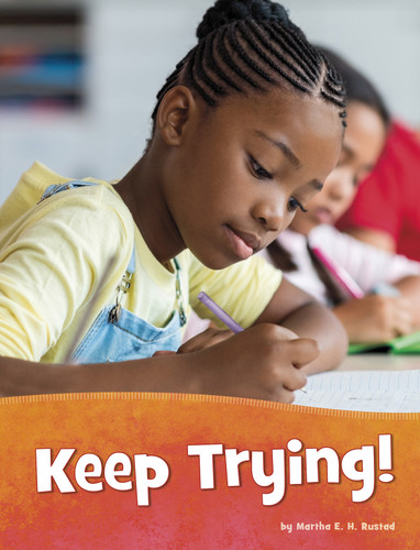 Keep Trying! (Health and My Body) book cover by Martha E. H. Rustad