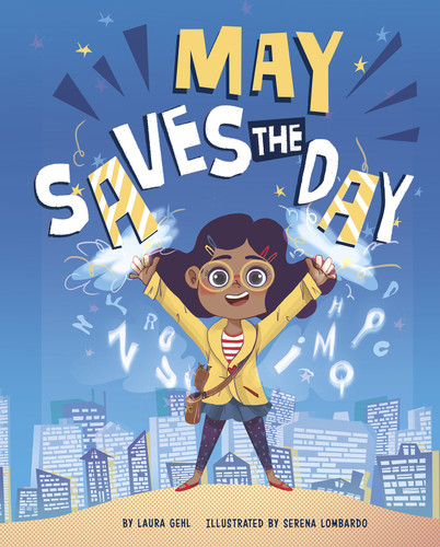 May Saves the Day book cover by Laura Gehl